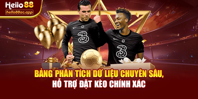 Bảng phân tích dữ liệu chuyên sâu, hỗ trợ đặt kèo chính xác