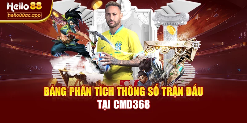 Bảng phân tích thông số trận đấu tại CMD368