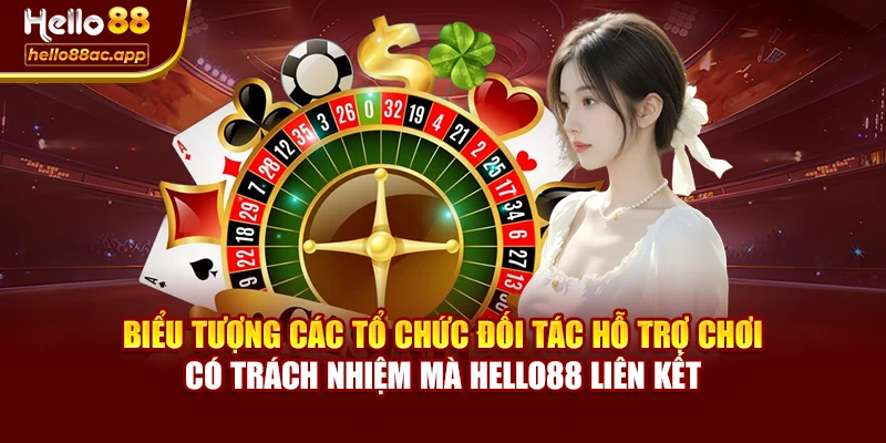 Biểu tượng các tổ chức đối tác hỗ trợ chơi có trách nhiệm mà Hello88 liên kết