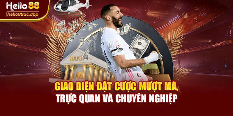 Giao diện đặt cược mượt mà, trực quan và chuyên nghiệp